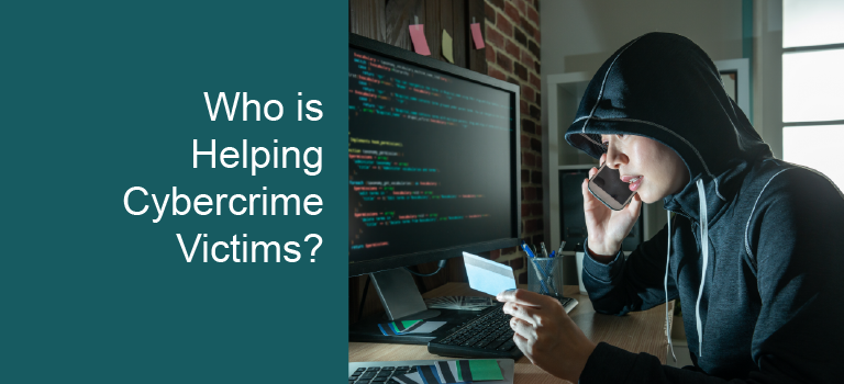 who-is-helping-cybercrime-victims